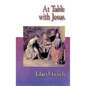 Jesus Collection at Table with Jesus - Paperback
