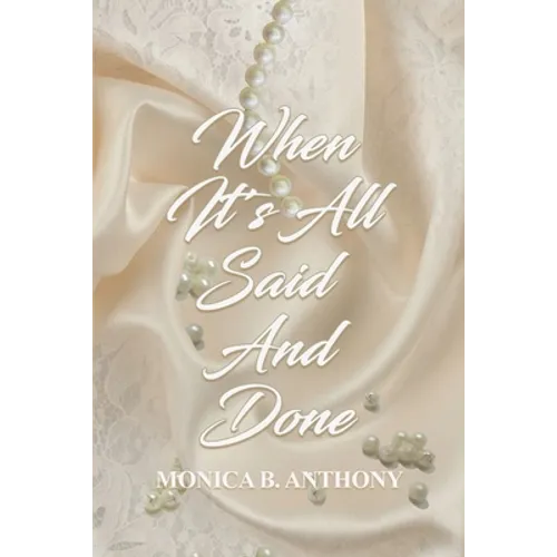 When It's All Said and Done - Paperback