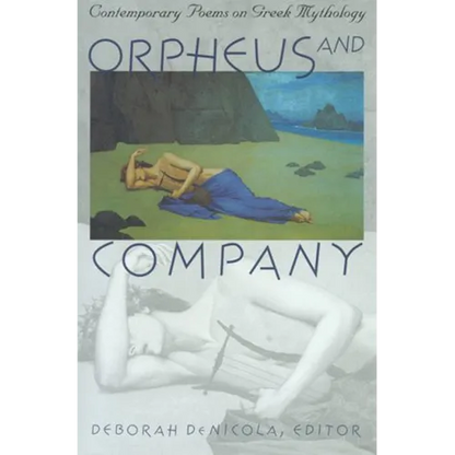 Orpheus and Company: Contemporary Poems on Greek Mythology - Paperback