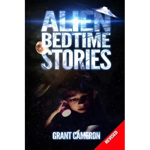 Alien Bedtime Stories: Revised - Paperback