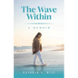 The Wave Within - Paperback