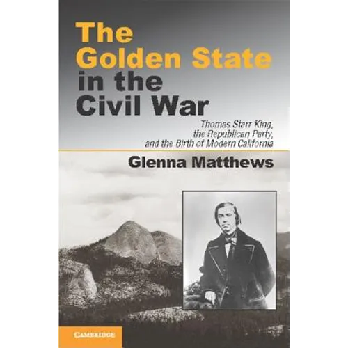 The Golden State in the Civil War - Paperback