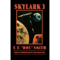 Skylark Three - Paperback