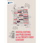 Digital editing and publishing in the twenty-first century - Paperback