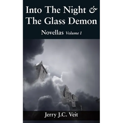 Into The Night & The Glass Demon: Novellas Volume I - Paperback