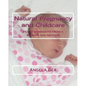 Natural Pregancy and Childcare: Holistic insights from a Midwife and Mother - Paperback