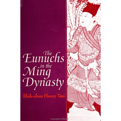 The Eunuchs in the Ming Dynasty - Paperback