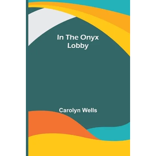 In the Onyx Lobby - Paperback