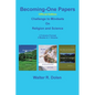 Becoming-One Papers - Hardcover