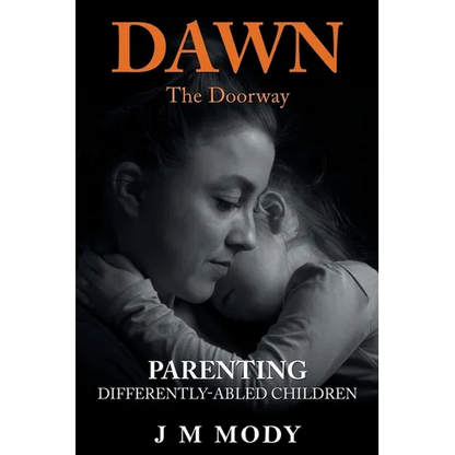 Dawn, the Doorway: Parenting Differently-Abled Children - Paperback