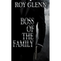 Boss Of The Family - Paperback