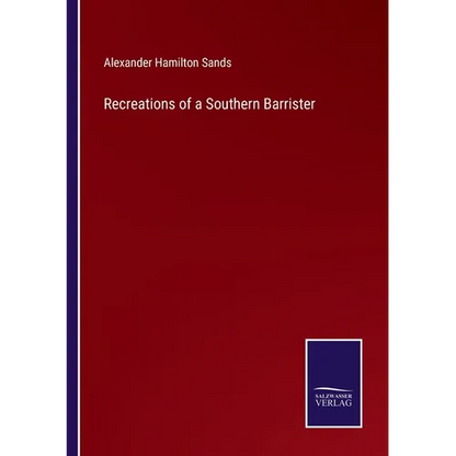 Recreations of a Southern Barrister - Paperback