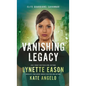 Vanishing Legacy: An Elite Guardians Novel - Hardcover