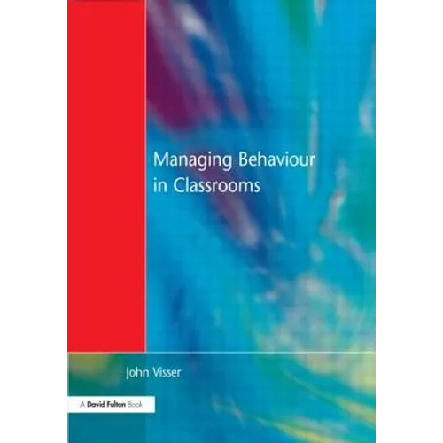 Managing Behaviour in Classrooms - Paperback