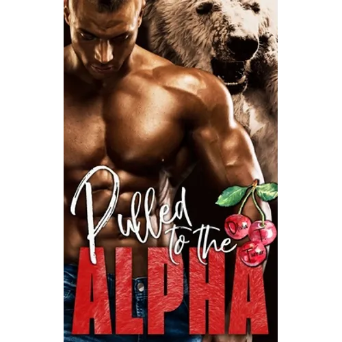 Pulled to the Alpha - Paperback