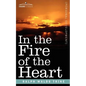 In the Fire of the Heart - Paperback