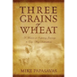 Three Grains of Wheat - Paperback