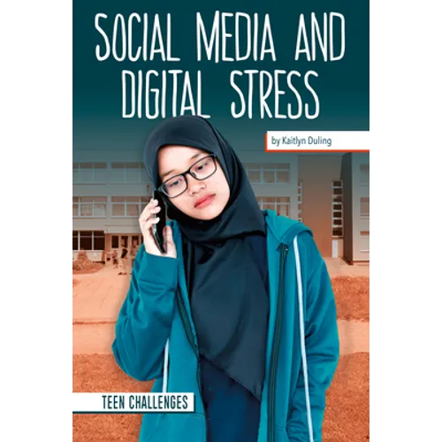Social Media and Digital Stress - Library Binding