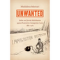 Unwanted: Italian and Jewish Mobilization Against Restrictive Immigration Laws, 1882-1965 - Paperback