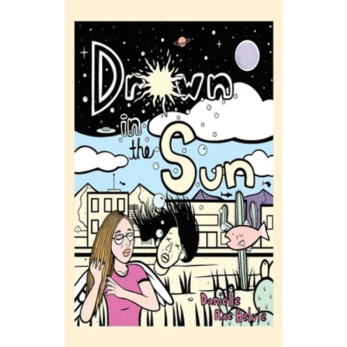 Drown in the Sun - Hardcover