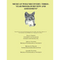 Mexican Wolf Recovery: Three Year Program Review and Assessment - Paperback
