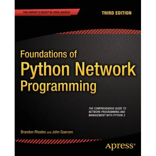 Foundations of Python Network Programming - Paperback