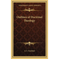 Outlines of Doctrinal Theology - Hardcover