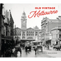 Old Vintage Melbourne - Hardcover