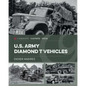 U.S. Army Diamond T Vehicles in World War II - Hardcover