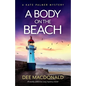 A Body on the Beach: A totally addictive cozy mystery novel - Paperback