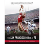 Sports Illustrated the San Francisco 49ers at 75 - Hardcover