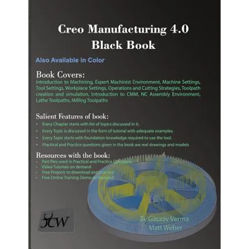 Creo Manufacturing 4.0 Black Book - Paperback