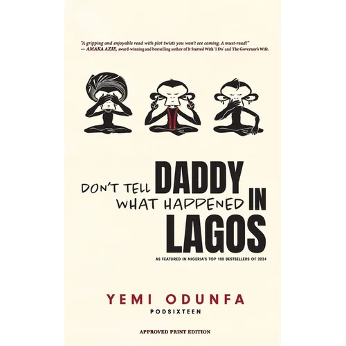 Don't Tell Daddy What Happened in Lagos - Paperback