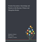Frontier Encounters: Knowledge and Practice at the Russian, Chinese and Mongolian Border - Hardcover