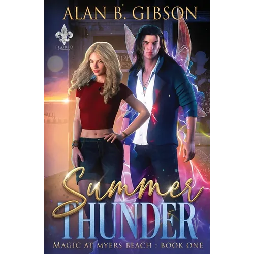 Summer Thunder: Magic at Myers Beach Book 1 - Paperback