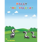 Polly the Polecat: A funny children's book about siblings ages 1-3 4-6 7-8 - Paperback