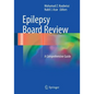 Epilepsy Board Review: A Comprehensive Guide - Paperback