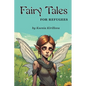 Fairy Tales for Refugees - Paperback