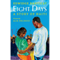 Eight Days: A Story of Haiti - Hardcover