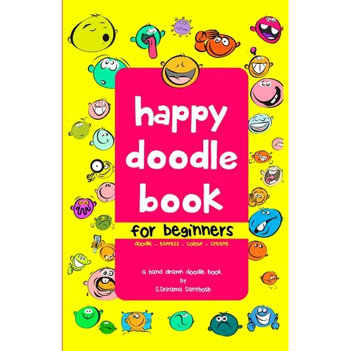 Happy Doodle Book: doodle-express-color-create - Paperback