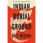Indian Burial Ground - Paperback