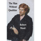 The Man Without Qualities - Paperback