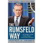 The Rumsfeld Way: Leadership Wisdom of a Battle-Hardened Maverick - Paperback