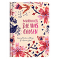 Nevertheless, She Was Chosen: Inspiring Devotions and Prayers for a Woman's Heart - Hardcover