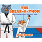 The Break-A-Thon: The Adventures of Wise Owl - Hardcover