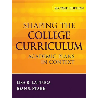 Shaping the College Curriculum: Academic Plans in Context - Hardcover