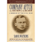 Company Aytch or a Side Show of the Big Show: A Memoir of the Civil War - Hardcover
