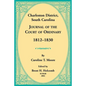 Charleston District, South Carolina, Journal of the Court of Ordinary 1812-1830 - Paperback