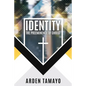 Identity: The Preeminence of Christ - Paperback
