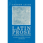 Latin Prose Composition: A Guide from GCSE to a Level and Beyond - Paperback